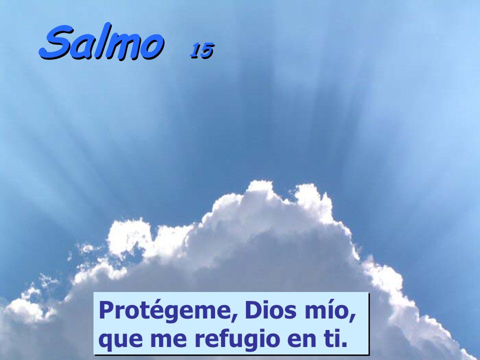 Protégeme, Dios mío, que me refugio en ti”… – POR LA INTERCESIÓN ...
